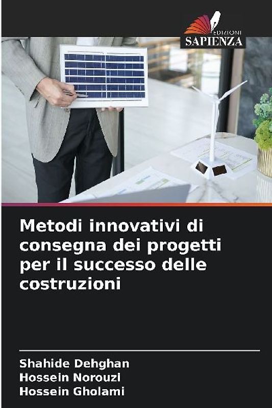 Metodi innovativi di consegna dei progetti per il successo delle costruzioni
