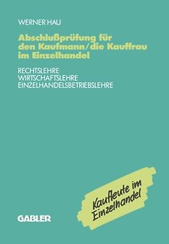 Abschlußprüfung für den Kaufmann/die Kauffrau im Einzelhandel