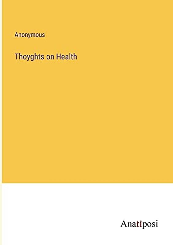 Thoyghts on Health