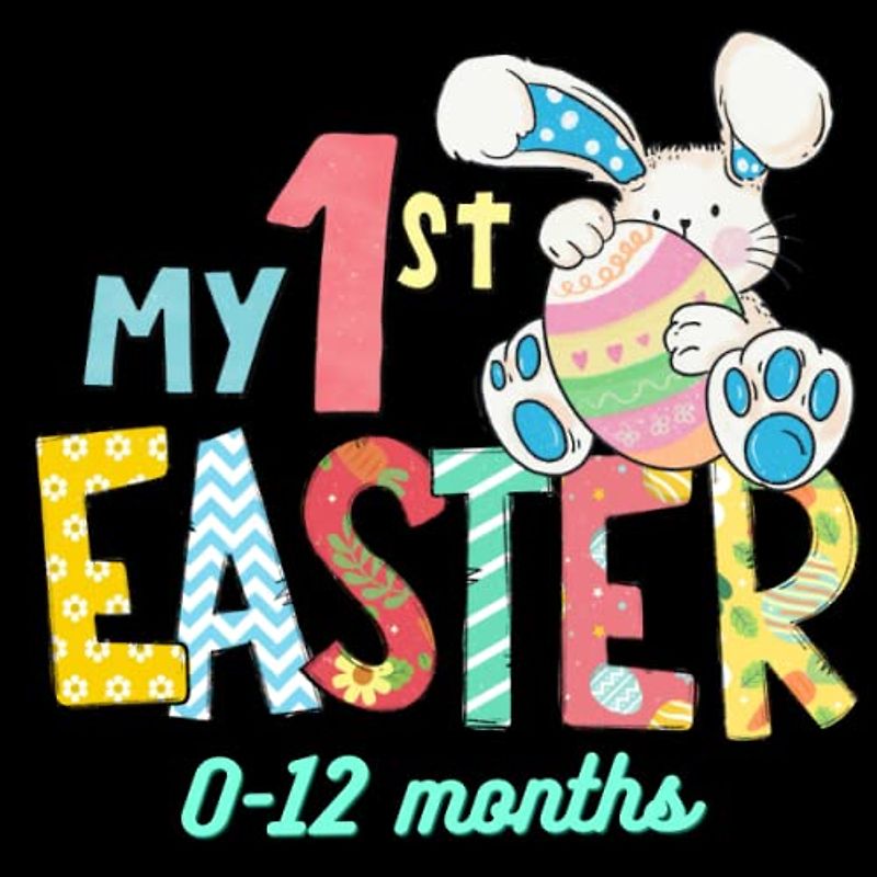 My First Easter High Contrast Baby Book For Newborns 0-12 Months: Cute Black and White Easter high contrast: Perfect baby gift for New Moms