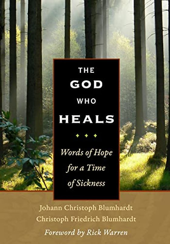 God Who Heals: Words of Hope for a Time of Sickness