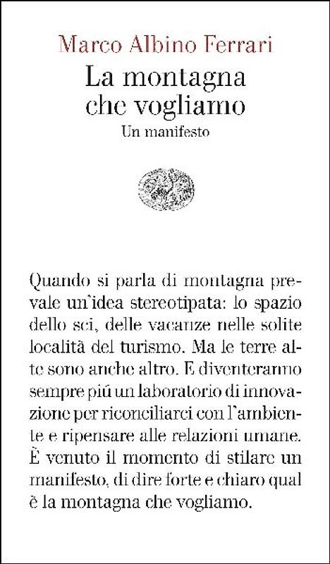 La montagna che vogliamo. Un manifesto