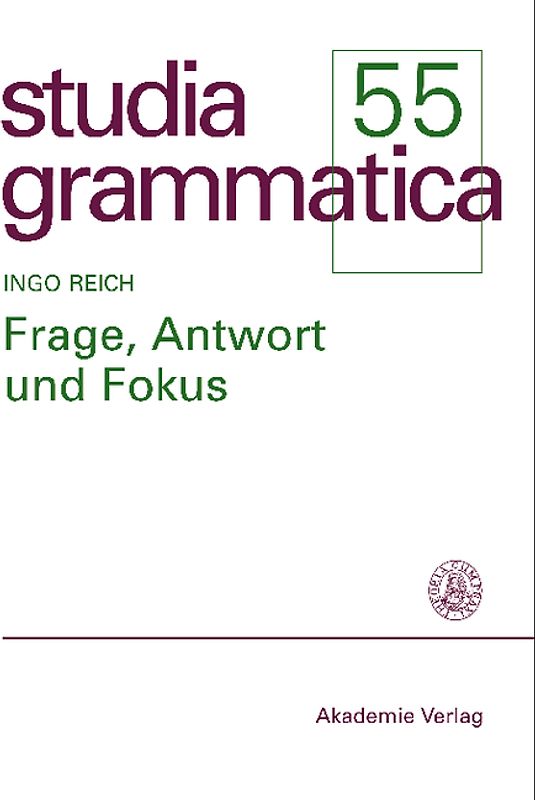 Frage, Antwort und Fokus