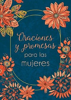 Oraciones Y Promesas Para Las Mujeres