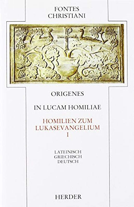 In Lucam homiliae = Homilien zum Lukasevangelium