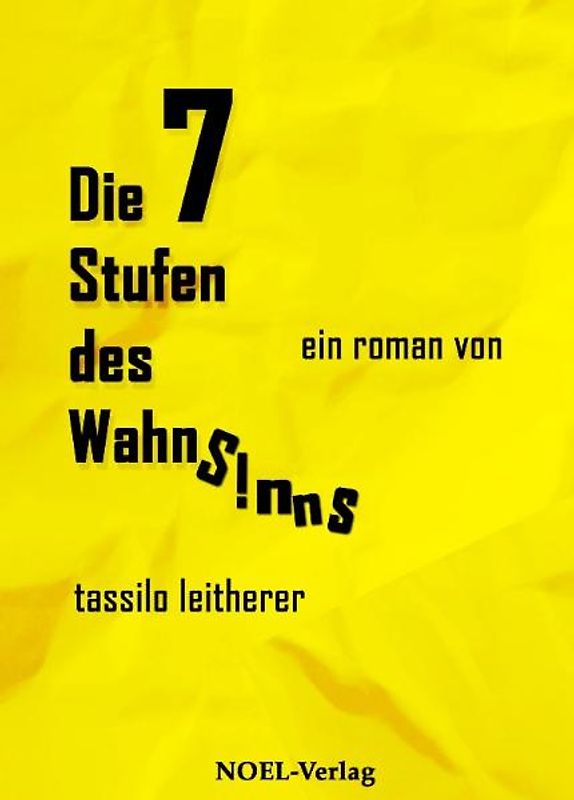 Die 7 Stufen des Wahnsinns