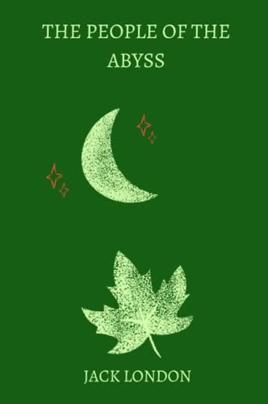 The People of the Abyss by jack london