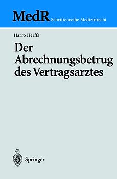 Der Abrechnungsbetrug des Vertragsarztes