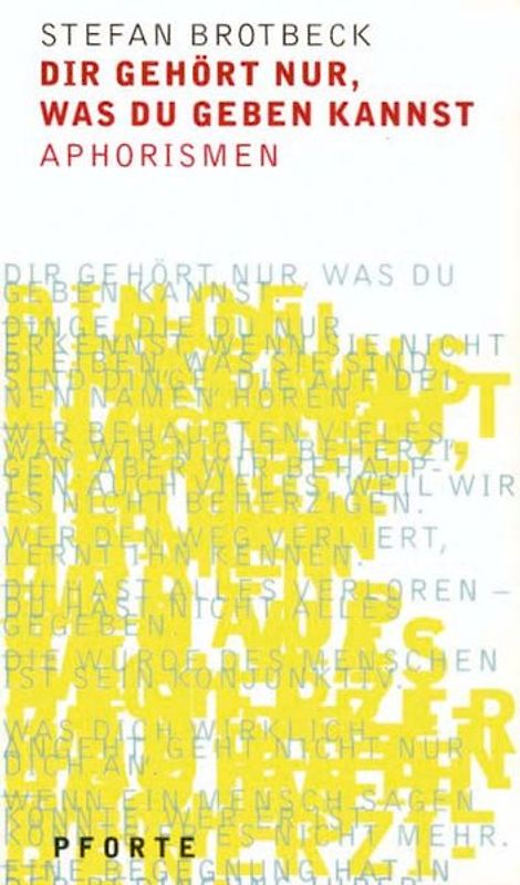 Dir gehört nur, was du geben kannst