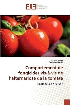 Comportement de fongicides vis-à-vis de l¿alternariose de la tomate