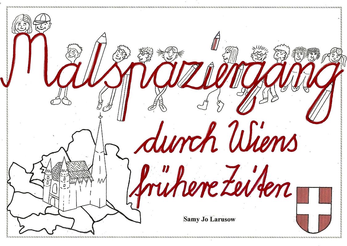 Malspaziergang durch Wiens frühere Zeiten