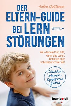 Der Eltern-Guide bei Lernstörungen