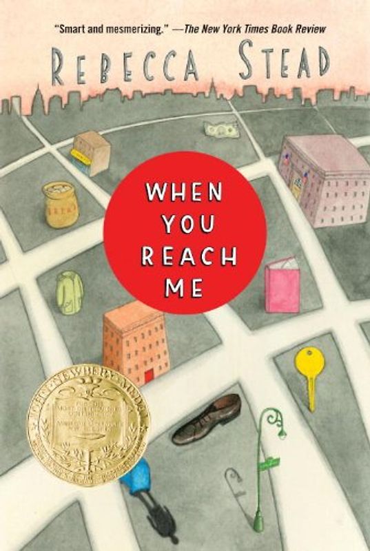 When You Reach Me (Yearling Newbery) - Stead, Rebecca