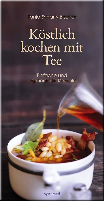 Köstlich kochen mit Tee