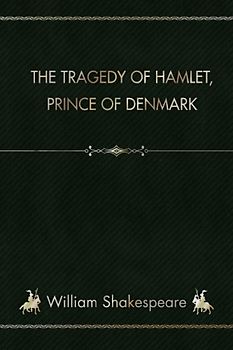 The Tragedy of Hamlet, Prince of Denmark
