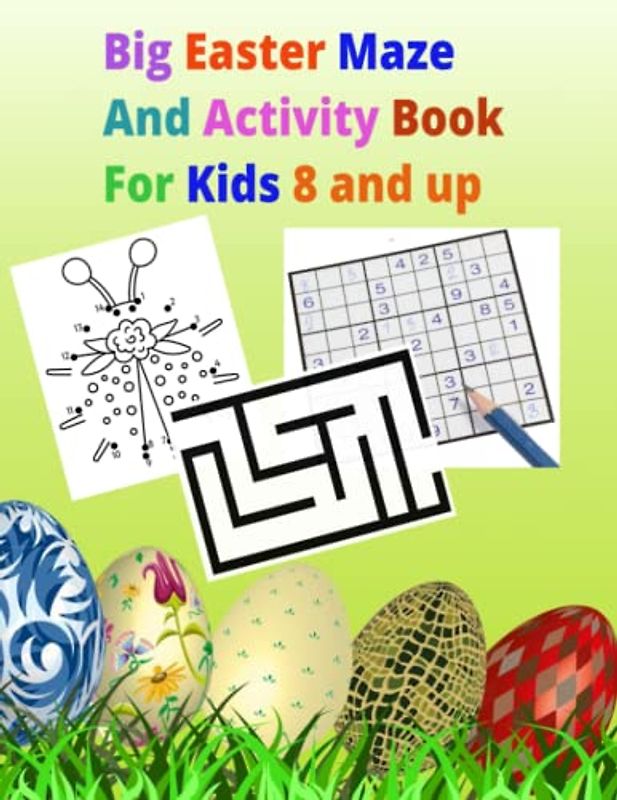 Big Easter Maze And Activity Book, For Kids 8 and Up,: Puzzles, Sudoku and More