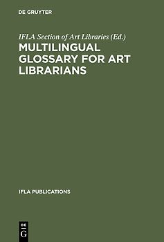 Multilingual Glossary for Art Librarians
