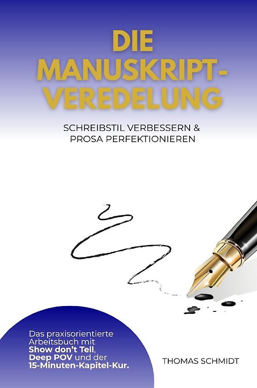 Die Manuskript-Veredelung