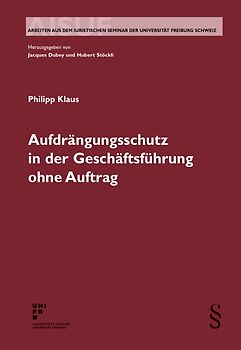 Aufdrängungsschutz in der Geschäftsführung ohne Auftrag