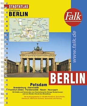 Berlin mit Potsdam /Brandenburg /Eberswalde /Frankfurt Oder /Fürstenwalde /Nauen /Neuruppin Städteatlas
