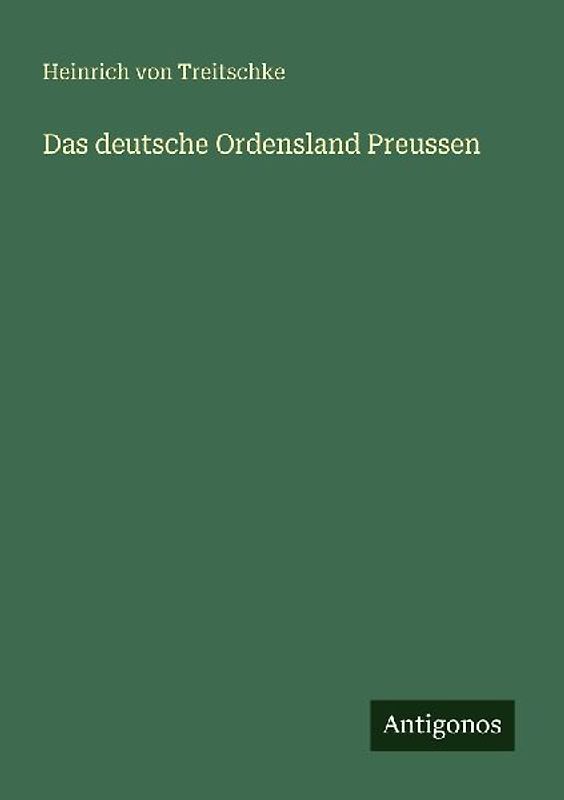 Das deutsche Ordensland Preussen