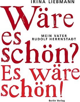 Wäre es schön? Es wäre schön!