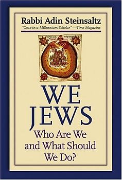 We Jews: Who Are We and What Should We Do: Who We Are and What We Should Do