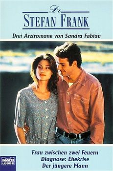 Frau zwischen zwei Feuern/Diagnose: Ehekrise/Der jüngere Mann