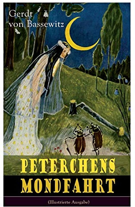 Peterchens Mondfahrt: Ein Klassiker der deutschen Kinderliteratur