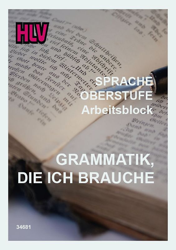 Sprachbuch Oberstufe - Grammatik, die ich brauche