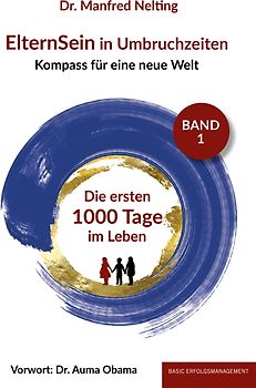 ElternSein in Umbruchzeiten Band 1