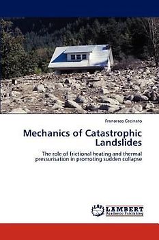 Mechanics of Catastrophic Landslides