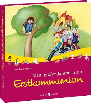 Mein großes Jahrbuch zur Erstkommunion
