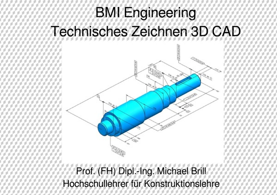 Technisches Zeichnen 3D CAD