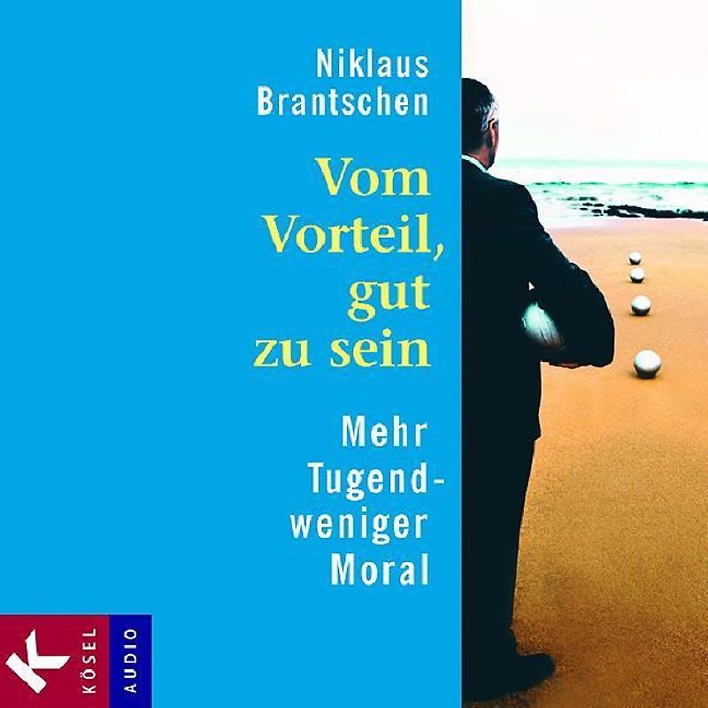 Vom Vorteil, gut zu sein