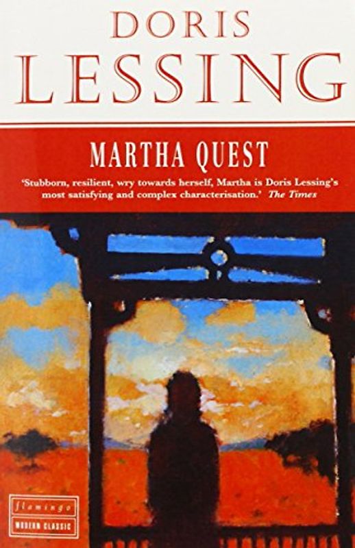 Martha Quest (Children of Violence) - Doris Lessing
