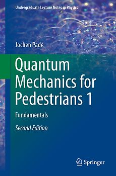 Quantum Mechanics for Pedestrians 1