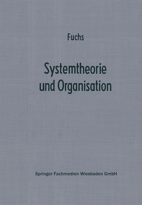 Systemtheorie und Organisation