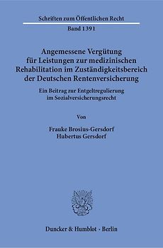 Angemessene Vergütung für Leistungen zur medizinischen Rehabilitation im Zuständigkeitsbereich der Deutschen Rentenversicherung.