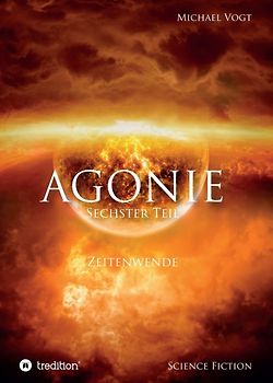 AGONIE - Sechster Teil