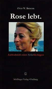 Rose lebt.