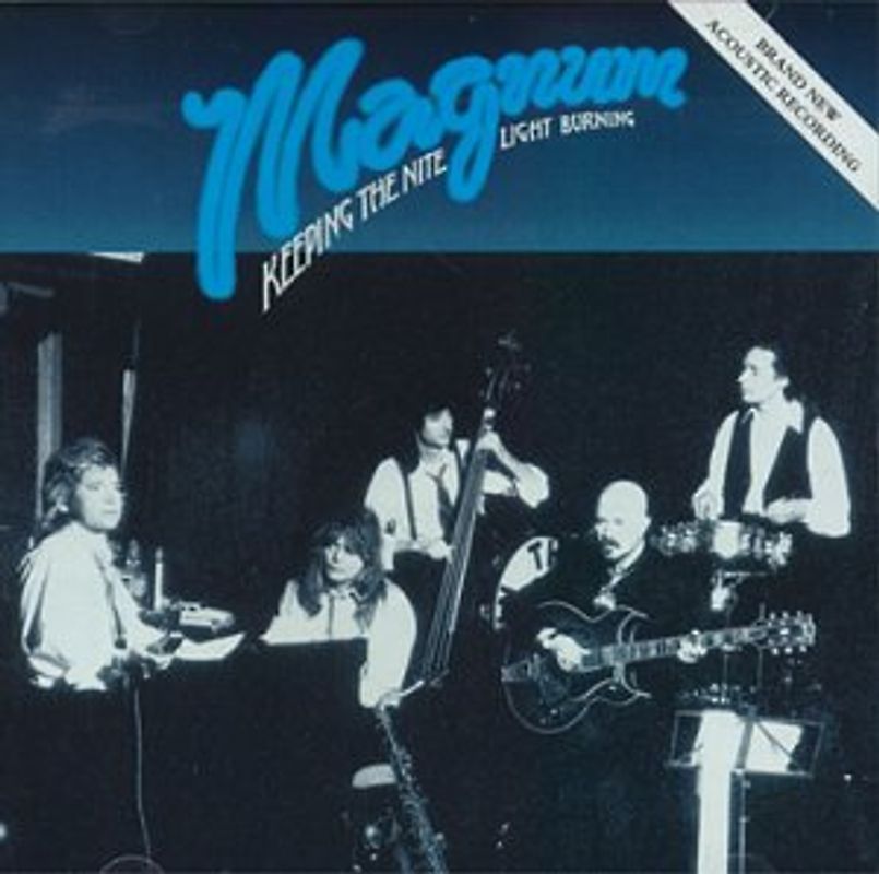 Magnum - Keeping the Nite Light Burning