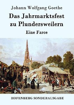 Das Jahrmarktsfest zu Plundersweilern