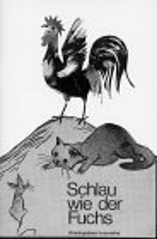 Hirschgraben-Lesereihe I Deutsch / Primarstufe / Schlau wie der Fuchs. Fabeln von dummen und klugen Tieren. Leseheft