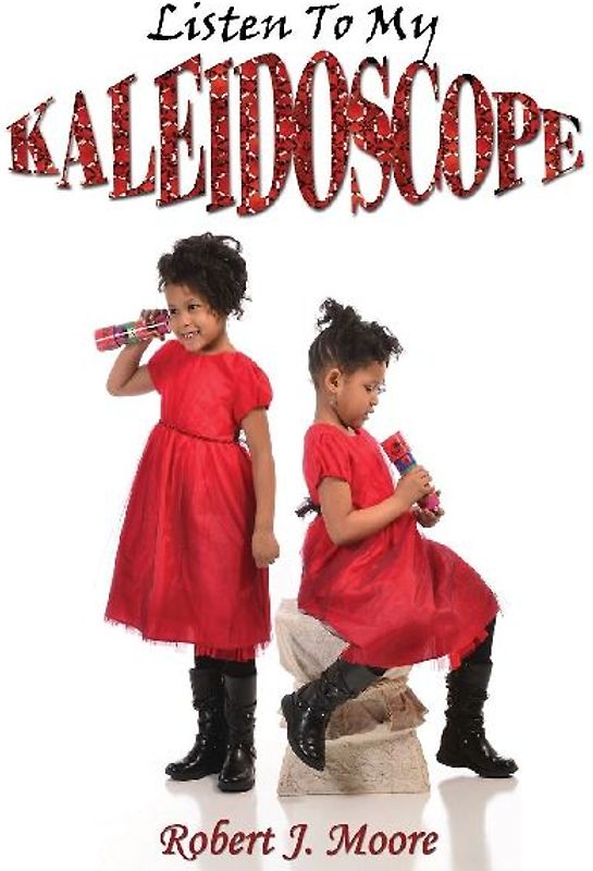 Listen To My Kaleidoscope