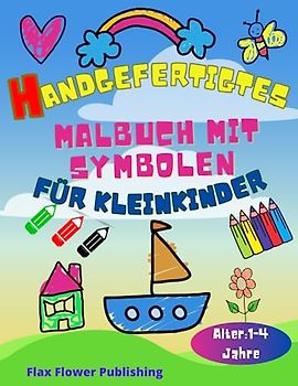 Handgefertigtes Malbuch mit Symbolen für Kleinkinder: „Meine ersten Schritte zum Ausmalen“, ein Satz von 42 einfachen und unterhaltsamen ... die gerne ausmalen, im Format 8,5 x 11 Zoll