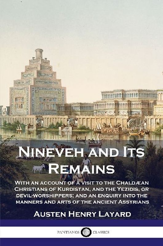 Nineveh and Its Remains