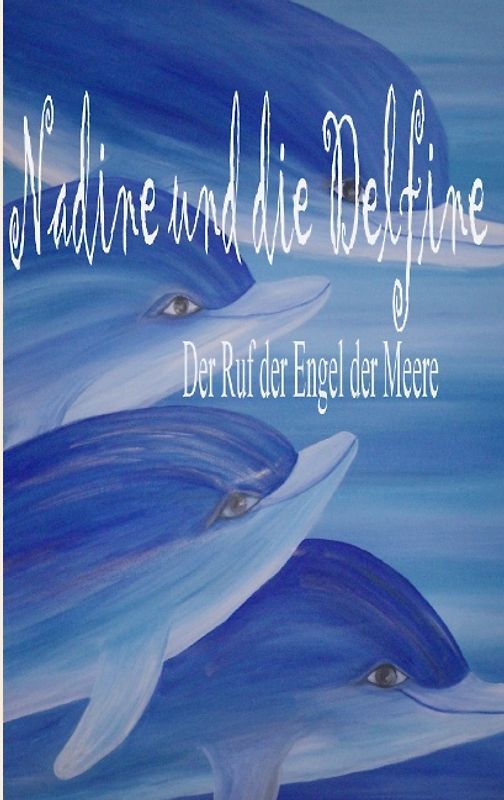Nadine und die Delfine