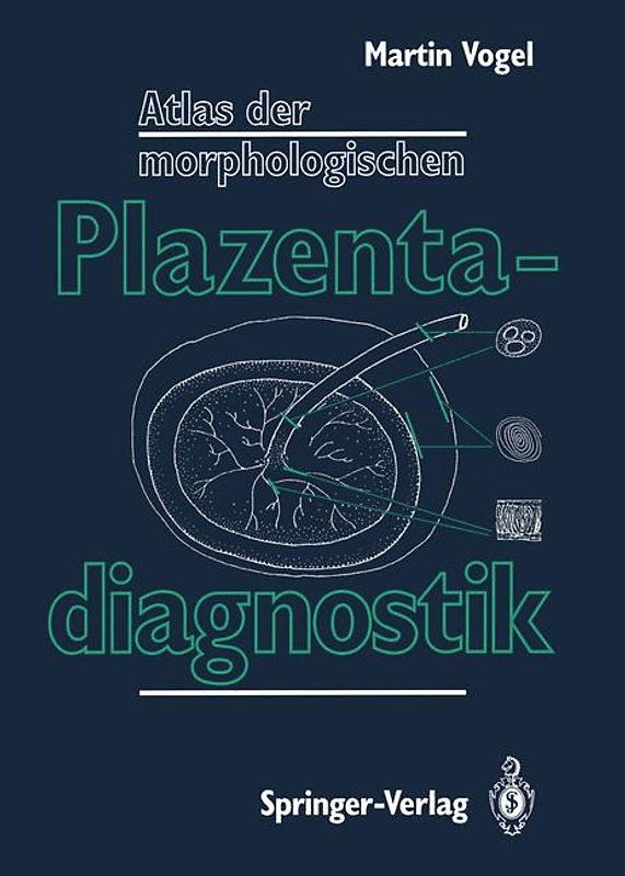 Atlas der morphologischen Plazentadiagnostik