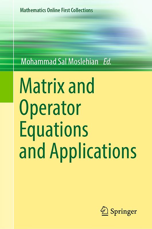 Matrix and Operator Equations and Applications
